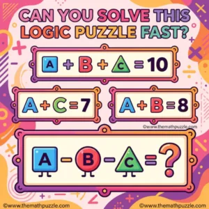 Can You Solve This Logic Puzzle Fast?